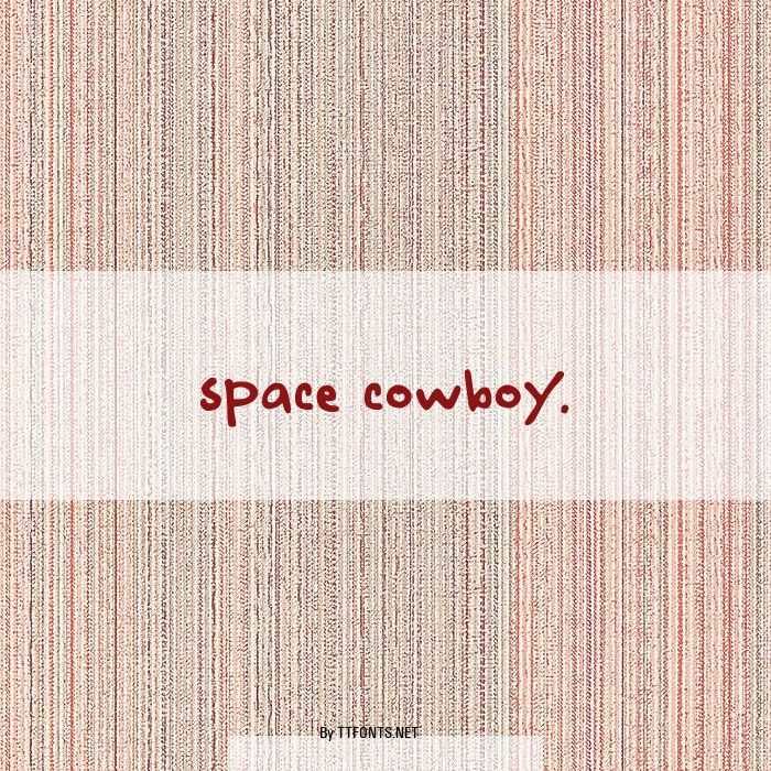 space cowboy. example